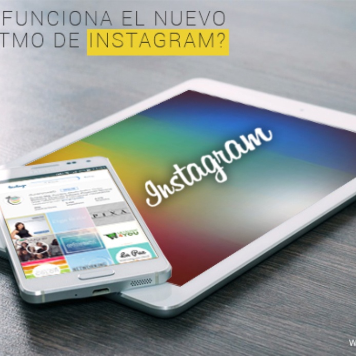 ¿Cómo funciona el nuevo algoritmo de Instagram? 